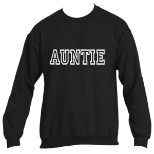 "Auntie" sweatshirt