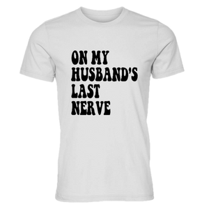 "Last Nerve" Tee