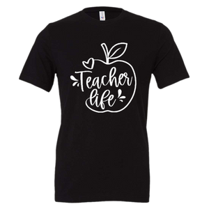 "Teacher Life" Tee