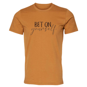 "Bet On - Yourself" Tee