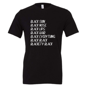 "Black Everything" Tee