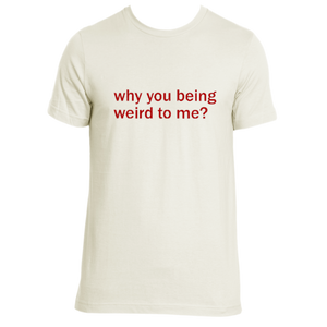 "Weird" Tee