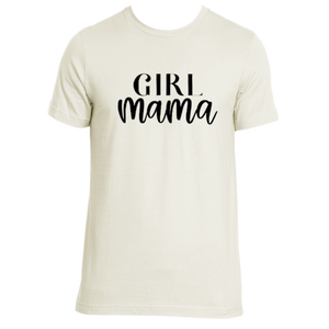 "Girl mama" Tee