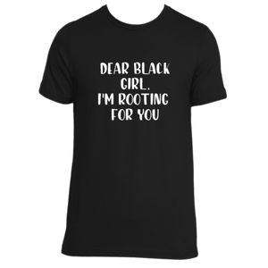 "Dear Black Girl" Tee