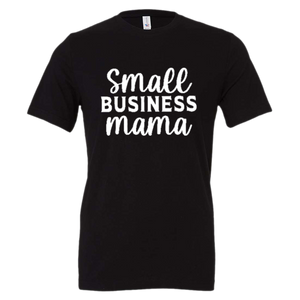 "Business Mama" Tee